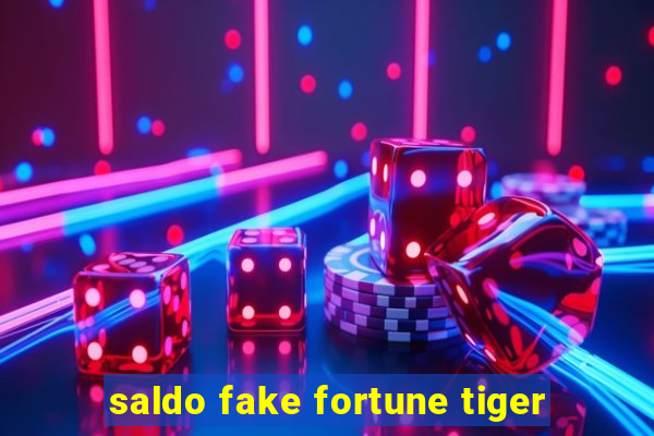 saldo fake fortune tiger